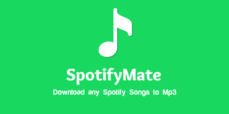 Download Spotify Songs to MP3 - Spotify Song Downloader | SpotifyMate